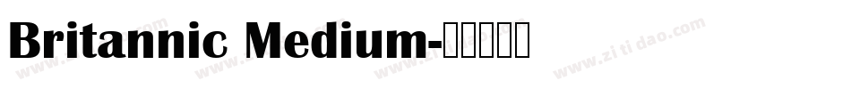 Britannic Medium字体转换